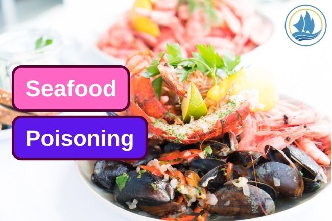 Seafood Poisoning Explanation